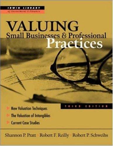 Valuing small businesses and professional practices
