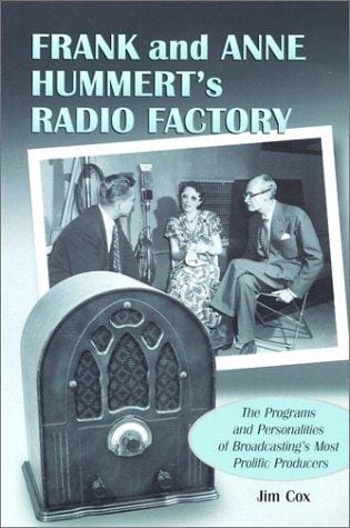 Frank and Anne Hummert's radio factory