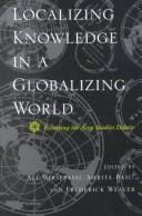 Localizing knowledge in a globalizing world