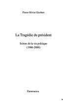 La tragédie du Président
