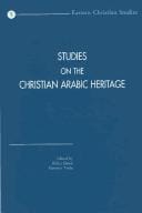 Studies on the Christian Arabic heritage