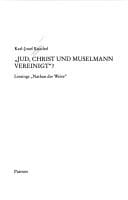 Jud, Christ und Muselmann vereinigt?: Lessings "Nathan der Weise"