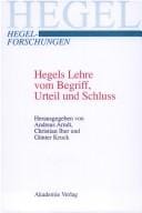 Hegels Lehre vom Begriff, Urteil und Schluss
