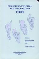 Structure, function and evolution of teeth