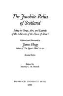 JACOBITE RELICS OF SCOTLAND: BEING THE SONGS, AIRS, AND LEGENDS OF THE...; ED. BY MURRAY G.H. PITTOCK.MURRAY G.H