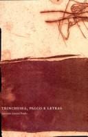 Trincheira, palco e letras