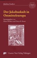 Der Jakobuskult in Ostmitteleuropa.
