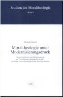Moraltheologie unter Modernisierungsdruck