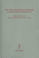 Die griechische Biographie in hellenistischer Zeit
