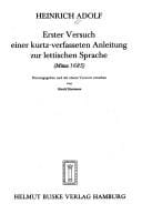 Erster Versuch einer kurtz-verfasseten Anleitung zur lettische Sprache (Mitau 1685)