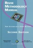 Reuse methodology manual for system-on-a-chip designs