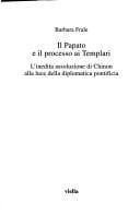 Il papato e il processo ai Templari