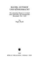 Bauer, Gutshof und Königsmacht