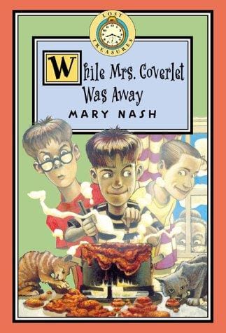 While Mrs. Coverlet Was Away (Mrs. Coverlet #1)