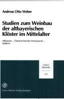 Studien zum Weinbau der altbayerischen Klöster im Mittelalter