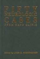 Fifty neurologic cases from Mayo Clinic