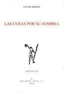 Las cosas por su sombra
