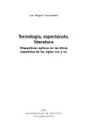 Tecnología, espectáculo, literatura