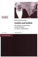 Gefuehl und Kalkuel: Der Einfluss von Emotionen auf die Politik des 19. und 20. Jahrhunderts (Historische Mitteilungen - Beihefte) (German Edition)