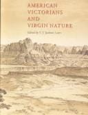 American Victorians and virgin nature