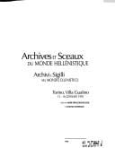 Archives et sceaux du monde hellénistique =