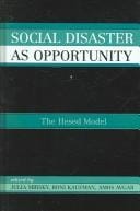 Social disaster as opportunity