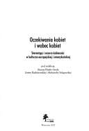 Oczekiwania kobiet i wobec kobiet