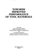 Towards improved performance of tool materials