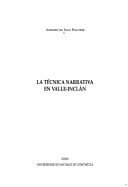 La técnica narrativa en Valle-Inclán