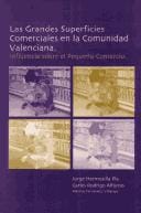 Las grandes superficies comerciales en la Comunidad Valenciana