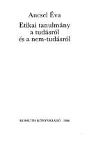 Etikai tanulmány a tudásról és a nem-tudásról
