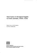 Early forms of Aboriginal English in South Australia, 1840s-1920s