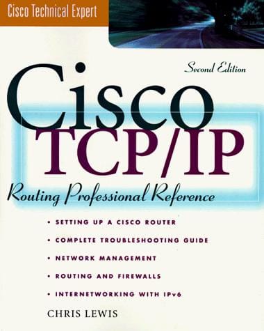 CISCO TCP/IP Routing Professional Reference