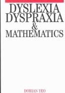 Dyslexia, dyspraxia and mathematics