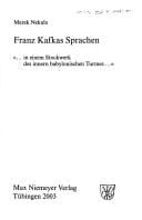 Franz Kafkas Sprachen: "...in einem Stockwerk des innern babylonischen Turmes..."