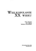 Wielkopolanie XX wieku