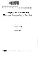 Prospects for financial and monetary cooperation in East Asia