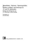 Mentalitäten - Nationen - Spannungsfelder