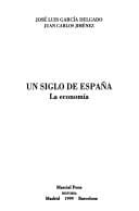 Un siglo de España