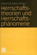 Herrschaftstheorien und Herrschaftsphänomene
