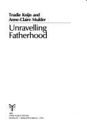 Unraveling Fatherhood