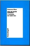 Etica dei valori economici, o Economia dei valori etici