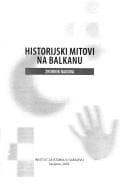 Historijski mitovi na Balkanu