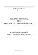 Realidad y perspectivas de la organización territorial del estado