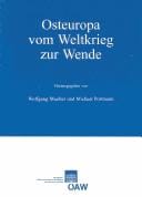 Zentraleuropa-Studien, Bd. 10: Osteuropa vom Weltkrieg zur Wende