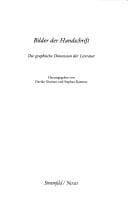 Nexus, Band 71: Bilder der Handschrift: die graphische Dimension der Literatur