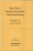Karl Marx' kommunistischer Individualismus