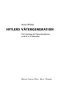 Hitlers Vätergeneration