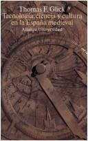 Tecnología, ciencia y cultura en la España medieval