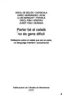 Parlar bé el català no és gens difícil